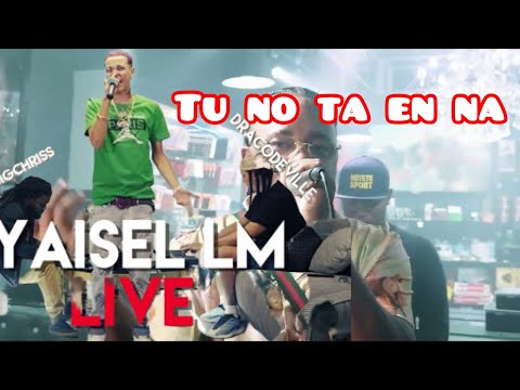 Lirical “En Tu Oido” & Que Tu Que?? [Tu No Ta En Na] Yaisel Lm , Respuesta en vivo