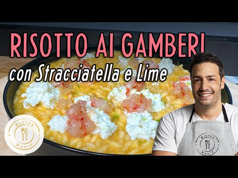 Risotto ai Gamberi con Stracciatella e Lime | Ricetta facile e delicata per un piatto delizioso
