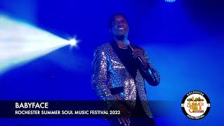 BABYFACE | SLOW JAM | ROCHESTER SUMMER SOUL MUSIC FESTIVAL 2022