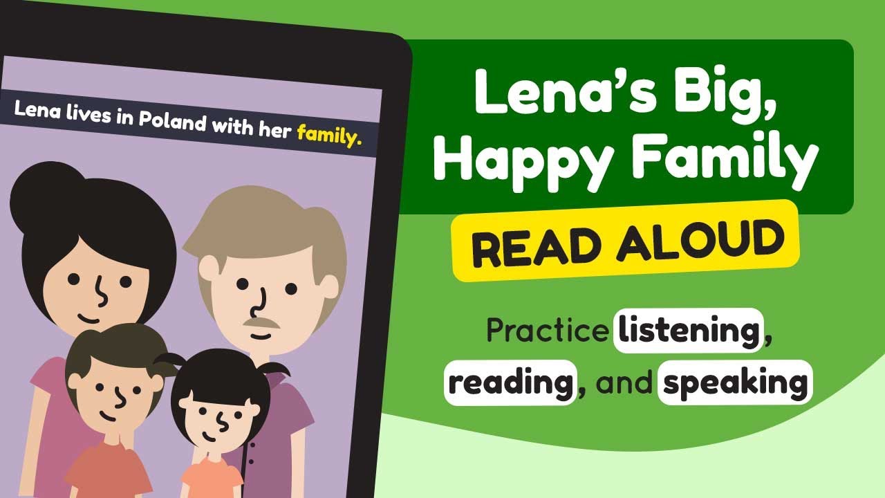 Lena's Big, Happy Family – Reading Lesson