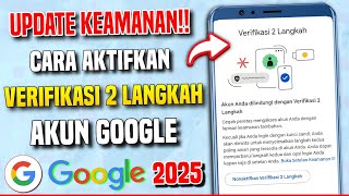 Download lagu Update Keamanan!! Cara Aktifkan Verifikasi 2 Langkah Akun Google Terbaru 2025 mp3