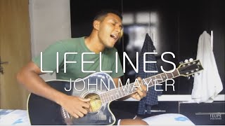 John Mayer - Lifelines (Cover) Felipe di Oliveira