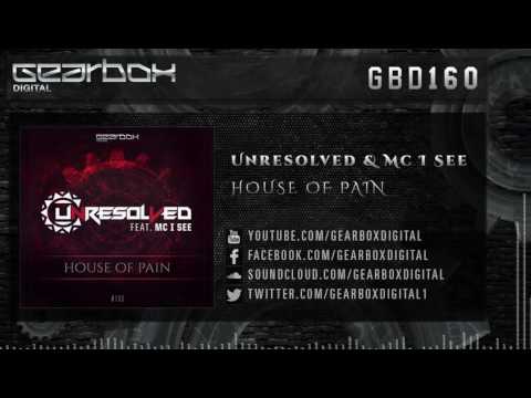 Unresolved & Mc I See - House Of Pain [GBD160]