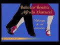 Tango - Baltazar Benitez & Alfredo Marcucci - Milonga de mi amores