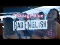 Savage Blue - Bad English (karaoke)