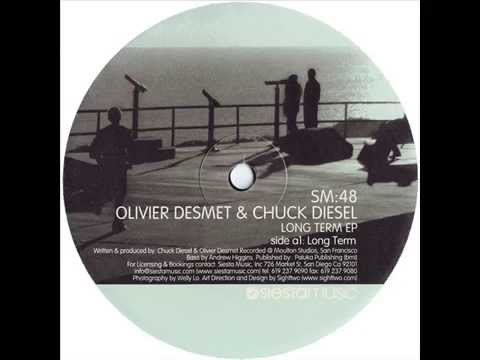 Olivier Desmet & Chuck Diesel  -  Long Term