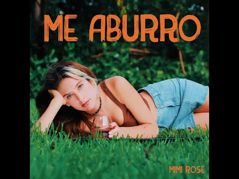 Mimi Rose - Me Aburro (VideoLyric)