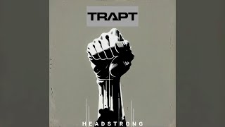 Trapt - Headstrong