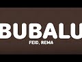 Feid - Bubalu feat Rema (lyrics)