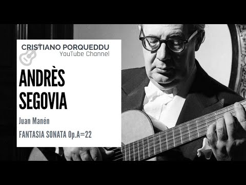 Joan Manén, Fantasia-Sonata [Andrés Segovia]