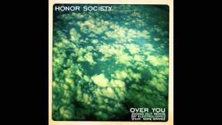 Over You (Going Out Remix) - Honor Society