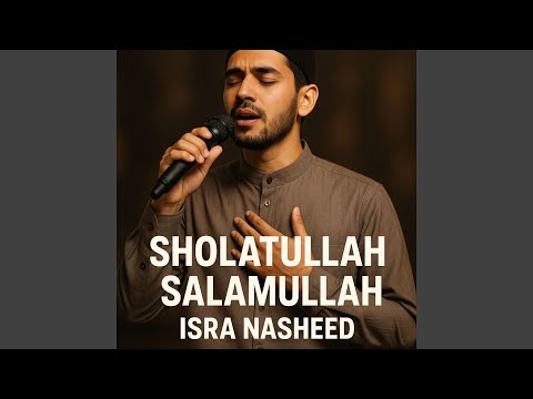 Sholatullah Salamullah