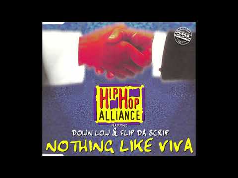 Hip Hop Alliance Feat. Down Low & Flip Da Scrip – Nothing Like Viva HQ