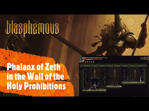 Blasphemous [Phalanx of Zeth in the Wall of the Holy Prohibitions]