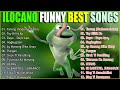 Tarong - Toy Billit Ko ✨ Non-stop Funny Ilocano Songs Favorite