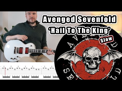 Avenged Sevenfold - Hail To The King (SLOW Guitar Tutorial + Tabs)