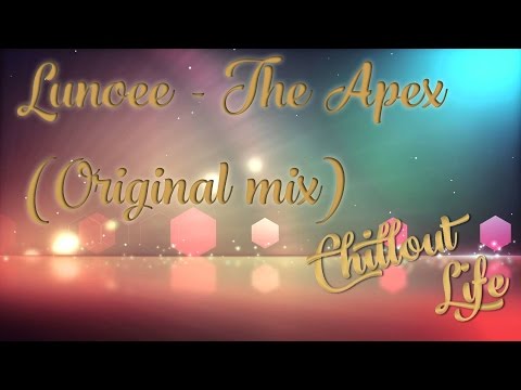 Lunoee - The Apex [Original mix]
