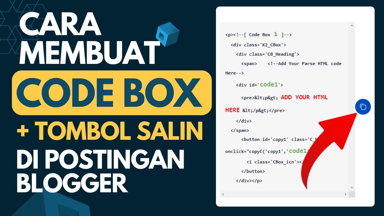 Cara Membuat Kotak Kode (Code Box) Keren dengan Tombol Salin Otomatis di Blog – Tutorial Lengkap