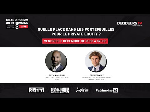 Grand Forum Live #3 - Quelle place dans les portefeuilles pour le private equity ?