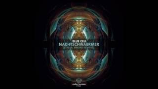 Blue Cell - Nachtschwaermer (Minoru Remix)