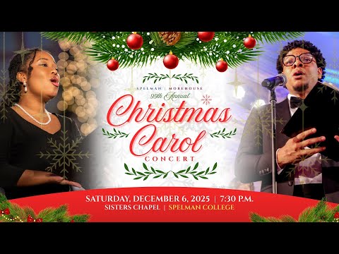 99th Annual Spelman-Morehouse Christmas Carol Concert
