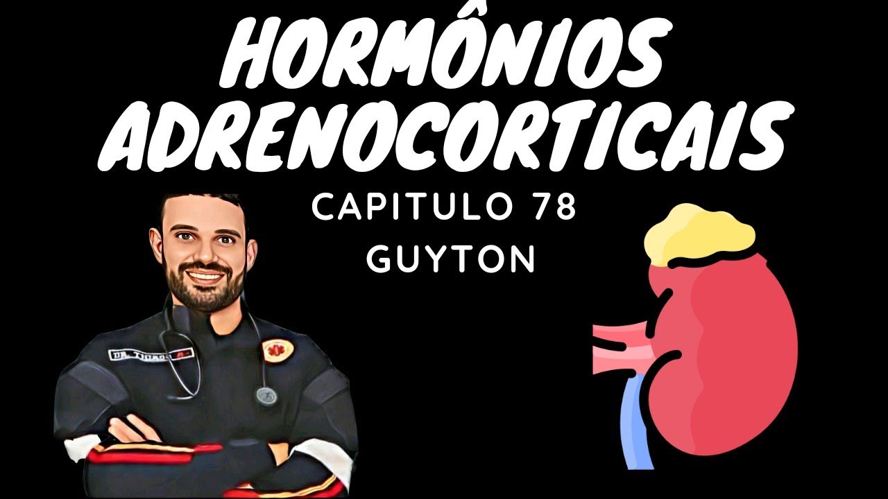 Capitulo 78 - Guyton  -  Hormônios Adrenocorticais
