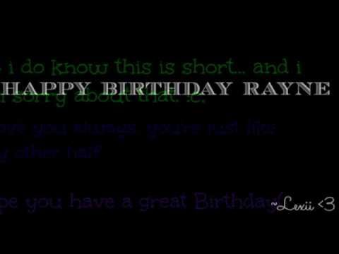 Happy Birthday Rayne. c: