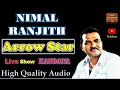 Nimal Ranjith Arrowstar Live Show Sinhala Songs