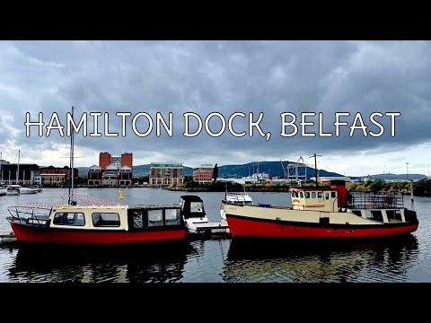 A  WALK ALONG THE LAGAN RIVER IN BELFAST # HAMILTON DOCK