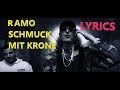 Lyrics zu "Schmuck mit Krone - Ramo" Lyrics zu "Schmuck mit Krone - Ramo"