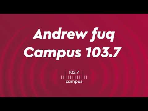 Andrew fuq Campus 103.7 S01 EP08