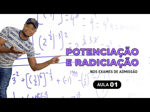 AULA 01 - POTENCIAÇÃO E RADICIAÇÃO - Para Exames de Admissão