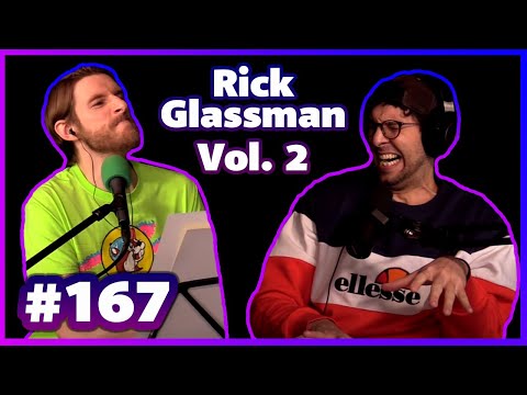 Rick Glassman Vol. 2 (Take Your Shoes Off Pod) | Jeremiah Wonders Ep 167