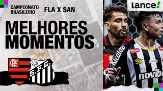 MELHORES MOMENTOS | FLAMENGO 3 X 1 SANTOS | 10ª RODADA | CAMPEONATO BRASILEIRO 2026