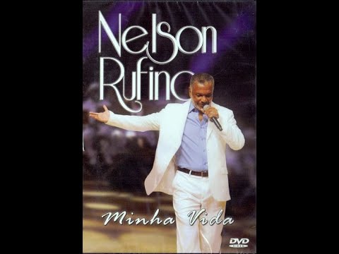 DVD Minha Vida -  Nelson Rufino (Show Completo)