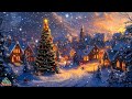 BEAUTIFUL CHRISTMAS MUSIC 2025 Quiet And Comfortable Instrumental Music Christmas Ambience 2