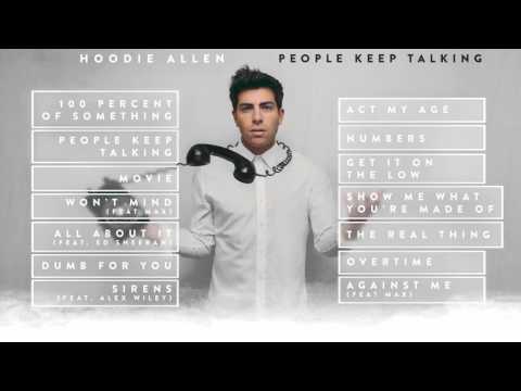 Hoodie Allen - People Keep Talking (Full Album Stream)