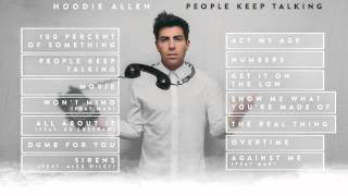 Hoodie Allen - People Keep Talking (Full Album Stream)