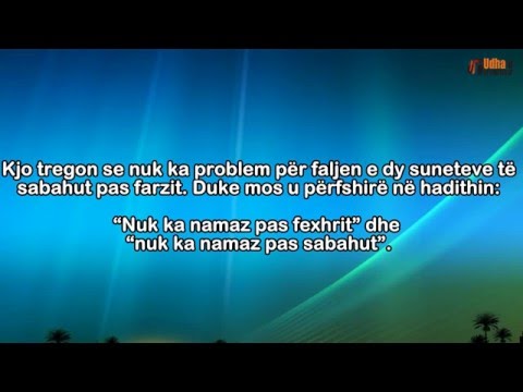 Dy rekatet sunet të sabahut pas faljes së farzit! Shejh Ibën Bazi