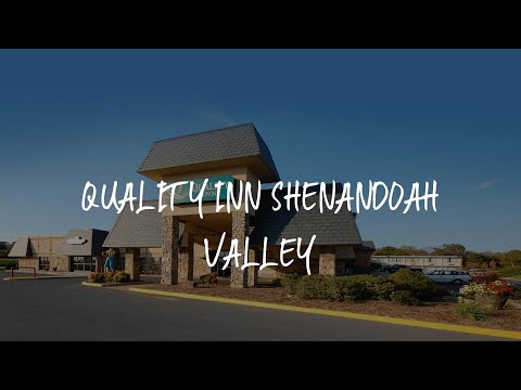 Quality Inn Shenandoah Valley Review - New Market , United States of America