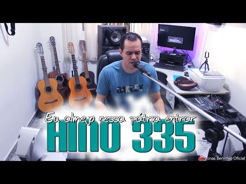 Jonas Benichio - Eu almejo nessa pátria entrar - 335