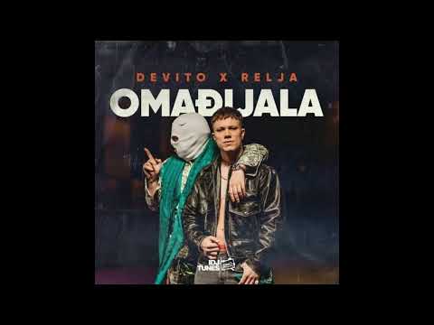 DEVITO X RELJA - OMADJIJALA  (Official Music Video)