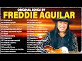 Freddie Aguilar Greatest Hits Nonstop Tagalog Love Songs Of All Time Tagalog Love Songs 80s 90s