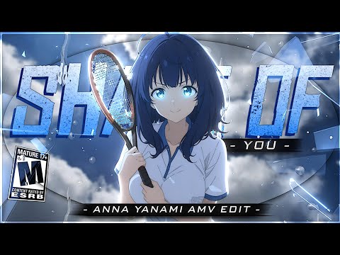 Shape Of You ~ Anna Yanami [AMV/Edit] 4k ! Alight Motion preset (+Project file)