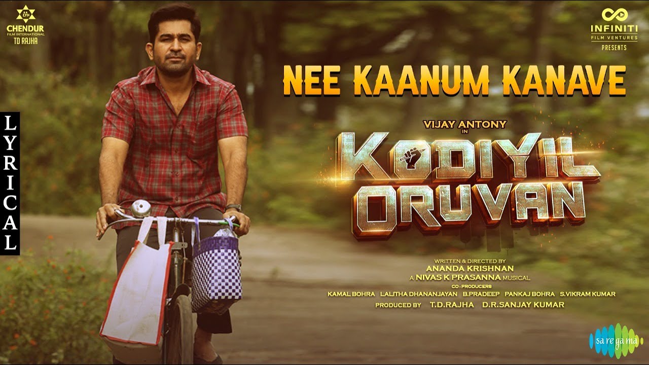 Nee Kaanum Kanave Song Lyrics | Kodiyil Oruvan (2021)