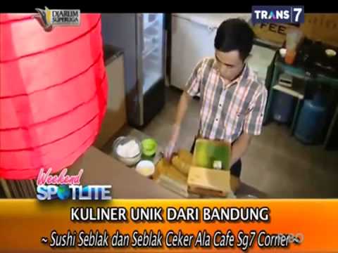SG7 Corner Cafe | SPOTLITE Trans 7 TERBARU 9 Februari 2014  Kuliner Unik Dari Bandung