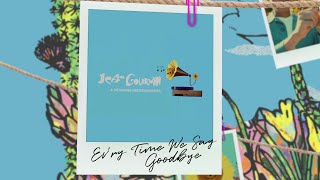 Jeff Goldblum &amp; The Mildred Snitzer Orchestra - Ev&#39;ry Time We Say Goodbye (Official Visualiser)