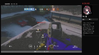 滑舌の悪い生放送。レインボーシックスシージ　＃48初見さん視聴者参加型