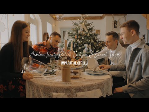 Împărat al cerului - Ardelean Family, Raluca Dulugea & Samuel Leonte