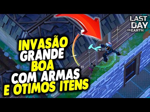 INVASÃO GRANDE BOA COM ARMAS E ÓTIMOS ITENS - Last Day On Earth